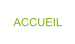 ACCUEIL